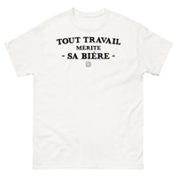 Thumbnail for T-shirt humour travailleur blanc - Tout travail mérite sa bière