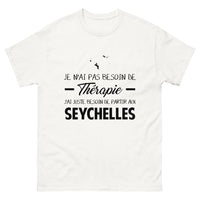 Thumbnail for T-shirt Seychelles blanc - Je n'ai pas besoin de thérapie
