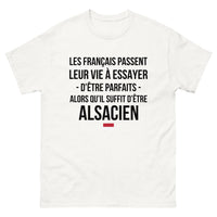 Thumbnail for T-shirt Alsacien blanc - Alors qu'il suffit d'être Alsacien