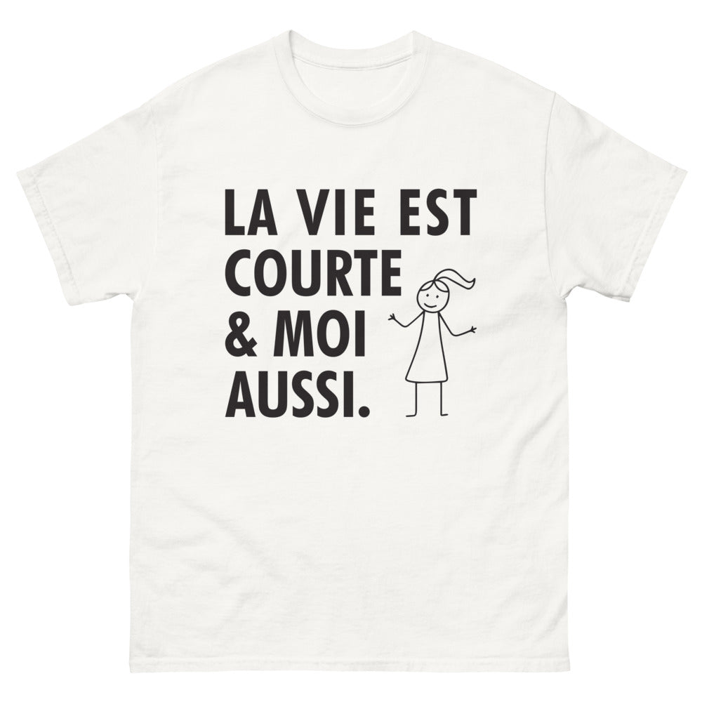 T-shirt Petit(e)s blanc - La vie est courte et moi aussi