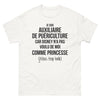T-shirt Auxiliaire de Puériculture blanc - Je suis auxiliaire de puériculture car Disney n'a pas voulu de moi comme princesse