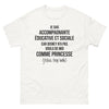 T-shirt Accompagnante Éducative blanc - Je suis accompagnante éducative et sociale, car Disney n'a pas voulu de moi comme princesse