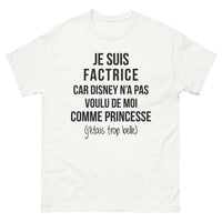 Thumbnail for T-shirt Factrice blanc - Je suis Factrice car Disney n'a pas voulu de moi comme Princesse