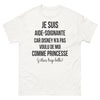 T-shirt aide-soignante blanc - Je suis aide-soignante car Disney n'a pas voulu de moi comme princesse