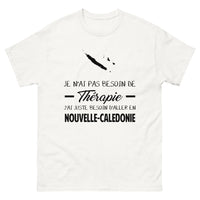 Thumbnail for T-shirt Nouvelle-Calédonie blanc - Je n'ai pas besoin de thérapie