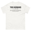 T-shirt Normand blanc - Le Truc Que Tu Ne Peux Pas Comprendre