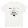 T-shirt Bretagne blanc - Toujours Raison, Jamais Tort