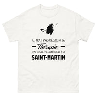 Thumbnail for T-shirt Saint-Martin blanc - Je n'ai pas besoin de thérapie