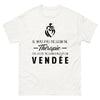 T-shirt Vendée blanc - Je n'ai pas besoin de thérapie