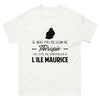 T-shirt Île Maurice blanc - Je n'ai pas besoin de thérapie