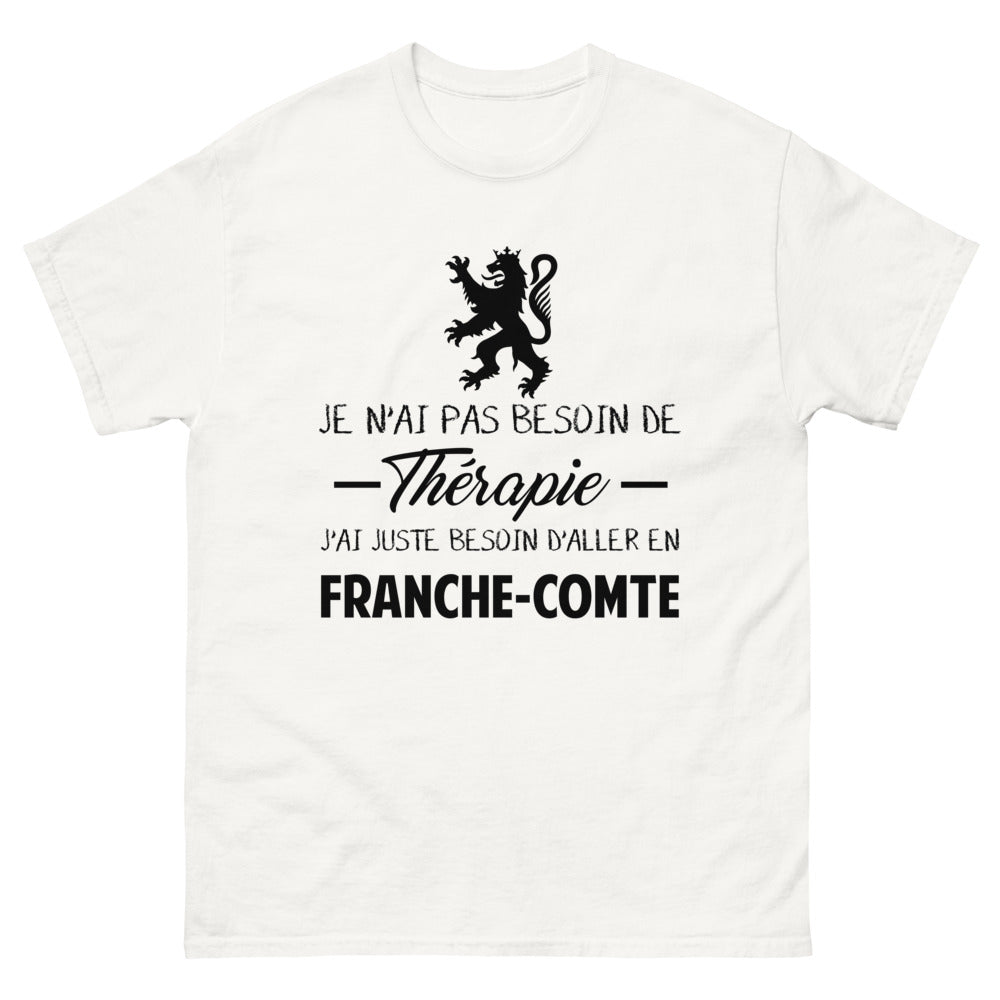 T-shirt Franche-Comté blanc - Je n'ai pas besoin de thérapie