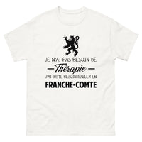 Thumbnail for T-shirt Franche-Comté blanc - Je n'ai pas besoin de thérapie