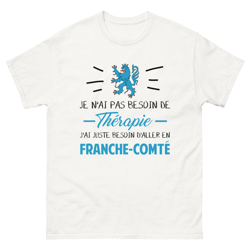 T-shirt Franche-Comté blanc - Je n'ai pas besoin de thérapie
