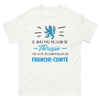 T-shirt Franche-Comté blanc - Je n'ai pas besoin de thérapie