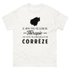 T-shirt Corrèze blanc - Je n'ai pas besoin de thérapie
