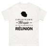T-shirt Réunion blanc - Pas de thérapie, juste l'île