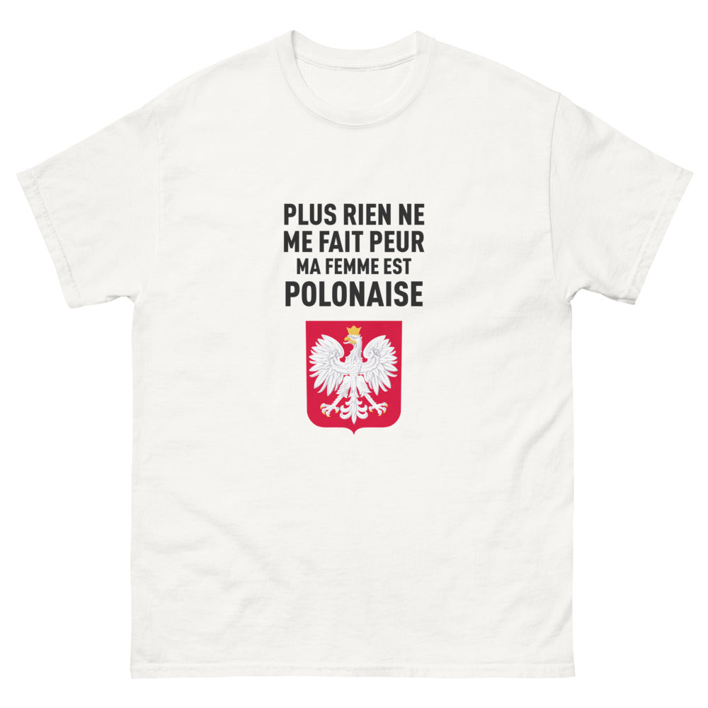 T-shirt Pologne blanc - Plus rien ne me fait peur, ma femme est polonaise