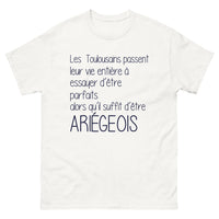 Thumbnail for T-shirt Ariégeois blanc - Les Toulousains passent leur vie entière