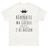 T-shirt Béarnaise blanc - Je ne ferme pas ma gueule