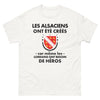 T-shirt Alsace blanc - Les Alsaciens, héros des Lorrains