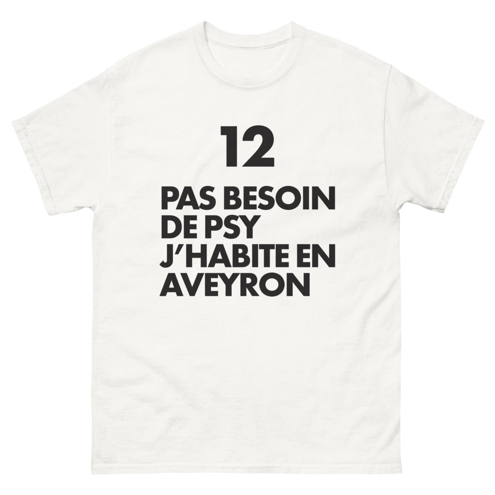T-shirt Aveyron blanc - Pas besoin de psy, j'habite en Aveyron