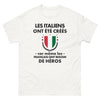 T-shirt Italie blanc - Les Italiens ont besoin de héros