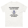 T-shirt Gendarme blanc - Héros des policiers avec humour