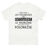 Thumbnail for T-shirt Pologne blanc - Des fois les Polonaises me fatiguent