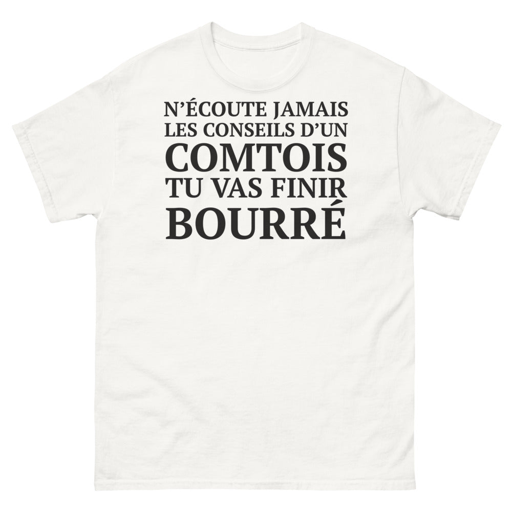 T-shirt Comtois blanc - Ne Suis Jamais les Conseils d'un Comtois !