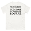T-shirt Comtois blanc - Ne Suis Jamais les Conseils d'un Comtois !