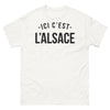 T-shirt Alsace blanc - Ici c'est l'Alsace, amour et humour local