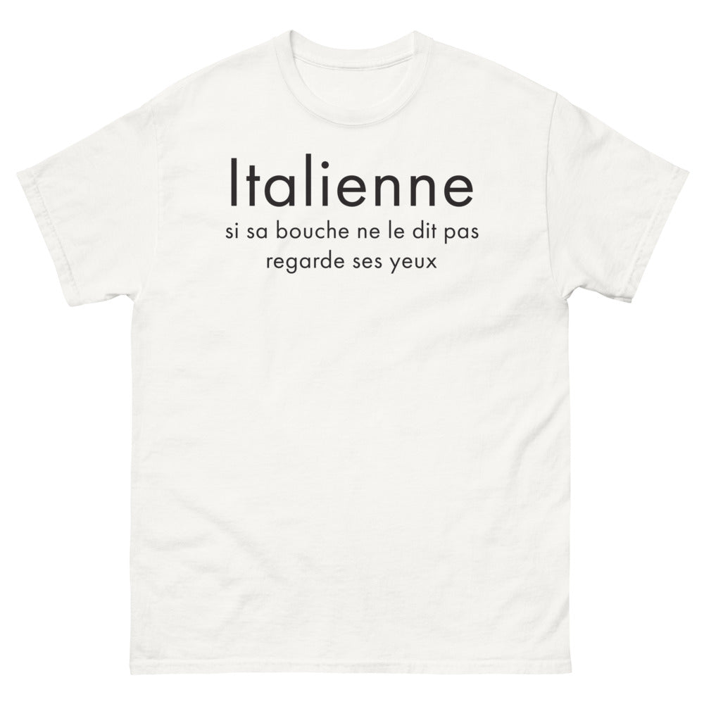 T-shirt Italie blanc - Si sa bouche ne le dit pas, regarde ses yeux