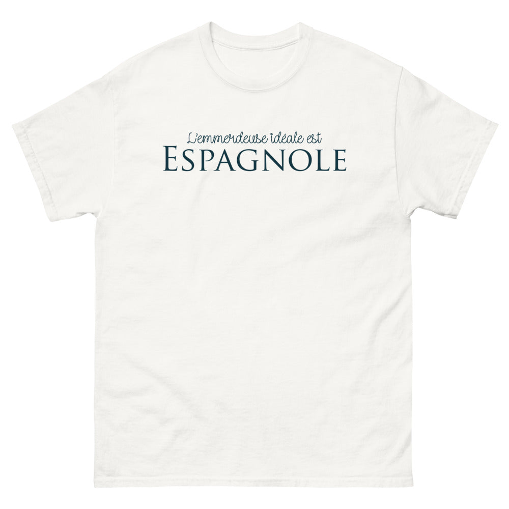 T-shirt Espagne blanc - L'emmerdeuse Idéale Est Espagnole