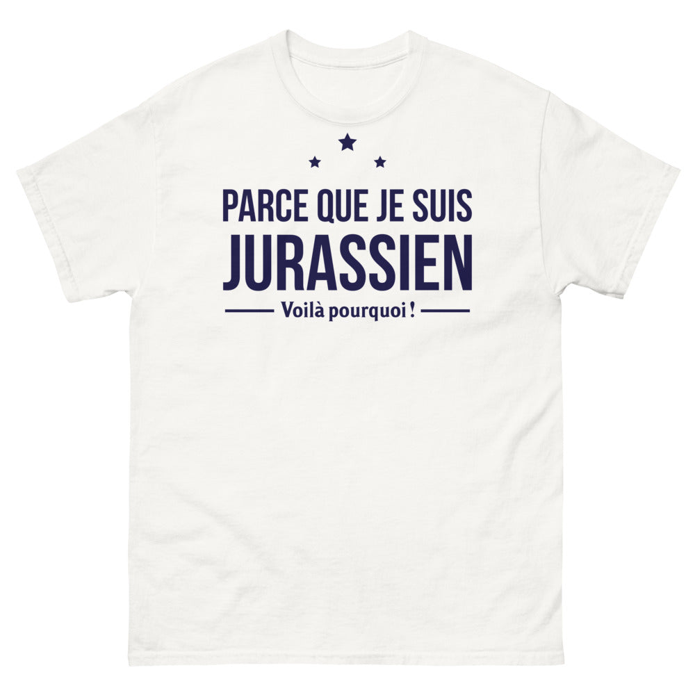 T-shirt Jura blanc - Parce Que Je Suis Jurassien Voilà Pourquoi