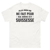 T-shirt Suisse blanc - Plus rien ne me fait peur