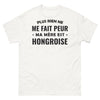 T-shirt Hongrois blanc - Plus rien ne me fait peur