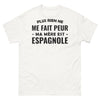 T-shirt Espagne blanc - Plus rien ne me fait peur