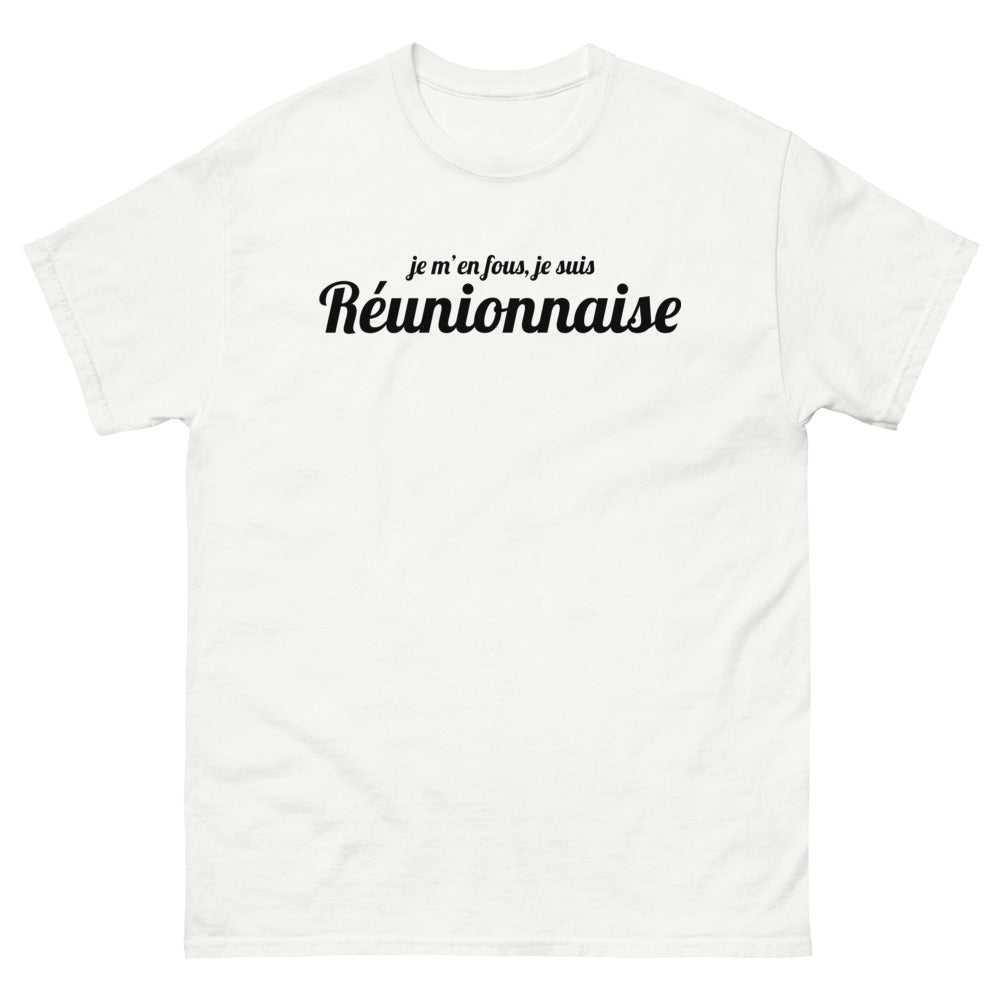 T-shirt Réunionnaise blanc - Je m'en fous, je suis Réunionnaise