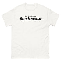 Thumbnail for T-shirt Réunionnaise blanc - Je m'en fous, je suis Réunionnaise