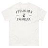 T-shirt humour bricolage blanc - Je peux pas, ça meule