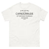 T-shirt Capbourrude blanc - Je ne suis pas capbourrude, je t'explique pourquoi j'ai raison
