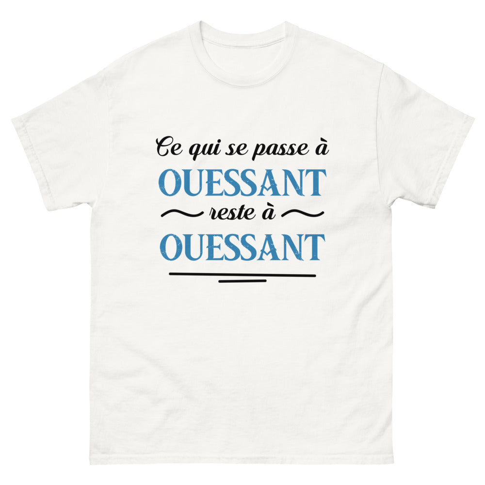 T-shirt Ouessant blanc - Ce qui se passe à Ouessant reste à Ouessant