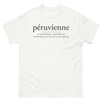 Thumbnail for T-shirt Péruvienne blanc - Un savant mélange de gentillesse et de caractère