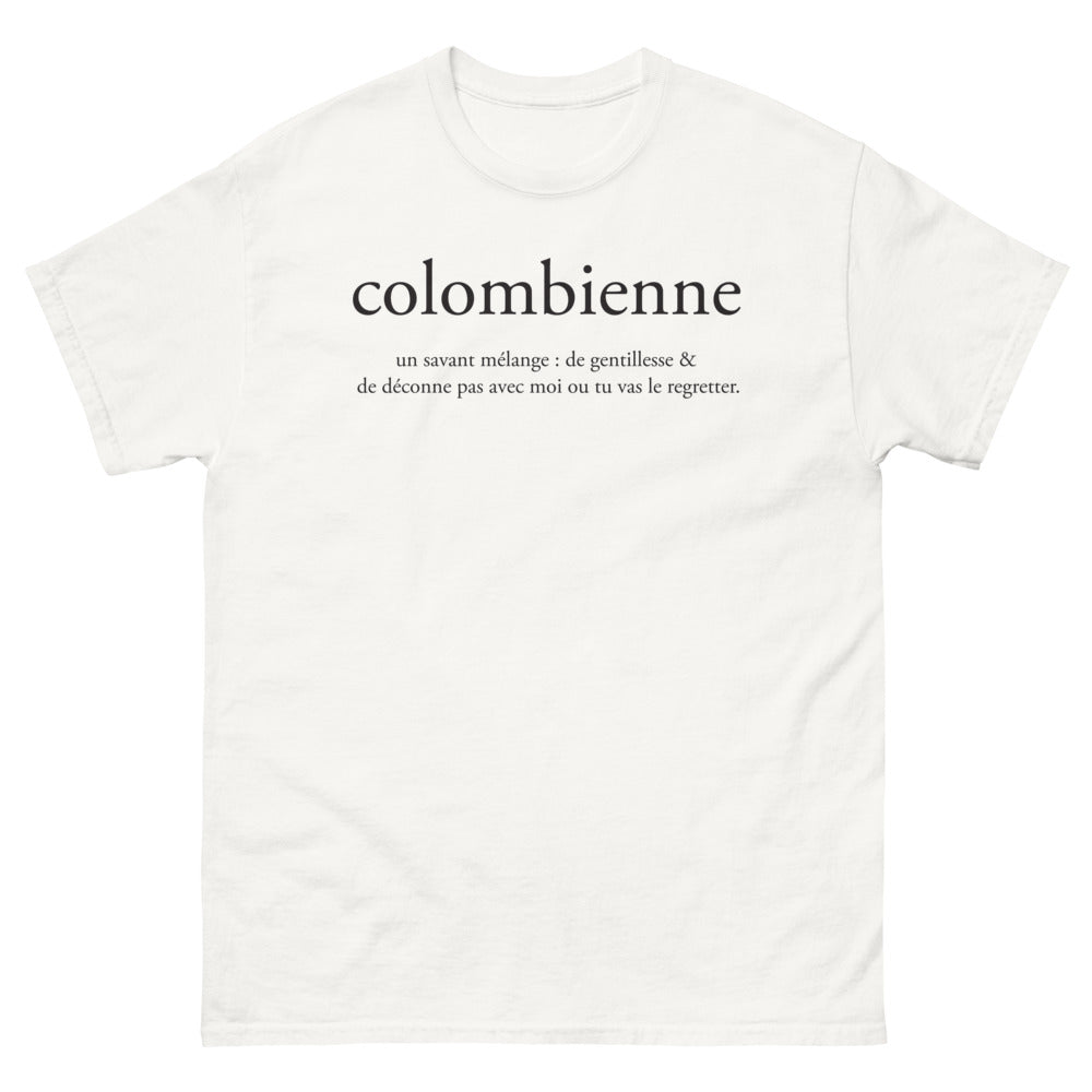 T-shirt Colombienne blanc - Un Savant Mélange de Gentillesse et de Fermeté