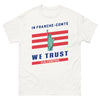 T-shirt Franche-Comté blanc - In Franche-Comté We Trust