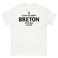 Thumbnail for T-shirt Bretagne blanc - Je suis tellement breton que j'en ai mal au foie