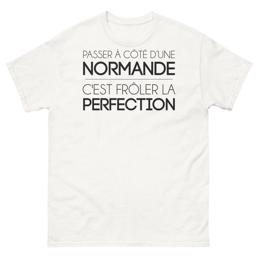 T-shirt Normande blanc - Passer à côté d'une Normande, c'est frôler la perfection