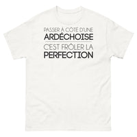 Thumbnail for T-shirt Ardèche blanc - Passer à côté, c'est frôler la perfection