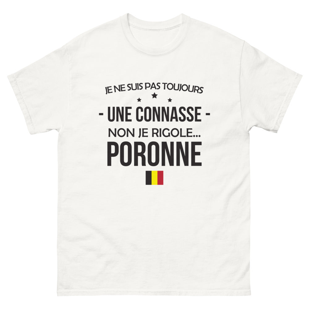 T-shirt Poronne blanc - Je ne suis pas toujours une connasse