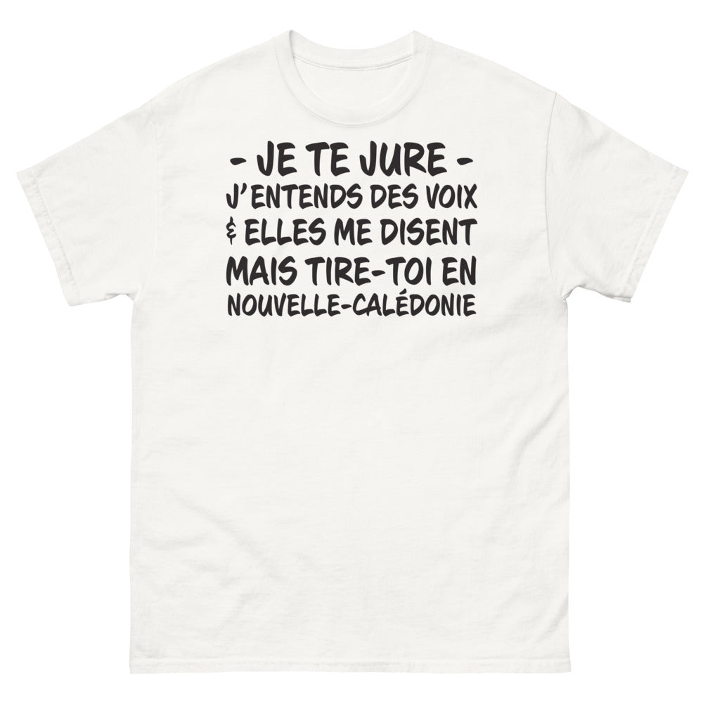 T-shirt Nouvelle-Calédonie blanc - Je te jure, j'entends des voix